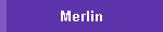 Merlin